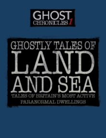 Ghostly Tales on Land and  Sea