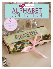 I Love Cross Stitch - Alphabet Collection : 9 Alphabets for personalized designs