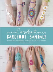 Crochet Barefoot Sandals : 8 Crochet Patterns for Barefoot Sandals