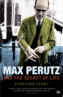 Max Perutz And The Secret Of Life