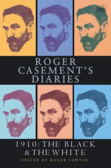 Roger Casement's Diaries : 1910:The Black and the White