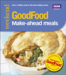 Good Food: Make-ahead Meals