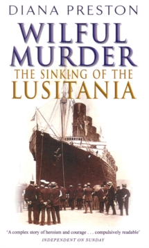 Wilful Murder: The Sinking Of The Lusitania