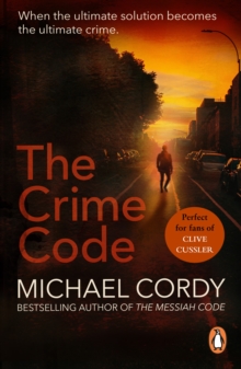 The Crime Code : a tense and thought-provoking thriller that you do not want to miss