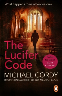 The Lucifer Code : gripping, taut and intelligent; a thriller set apart from the rest