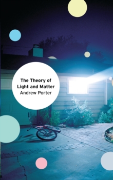 The Theory of Light and Matter