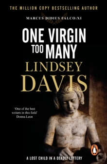 One Virgin Too Many : (Marco Didius Falco: book XI): an unputdownable Roman mystery from bestselling author Lindsey Davis