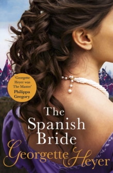 The Spanish Bride : Gossip, scandal and an unforgettable Regency romance