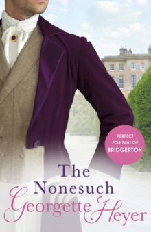 The Nonesuch : Gossip, scandal and an unforgettable Regency romance