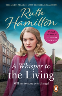 A Whisper To The Living : A moving and enthralling saga set in Bolton from bestselling author Ruth Hamilton