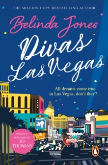 Divas Las Vegas : a riotously funny and hugely entertaining romantic romp that will keep you hooked!