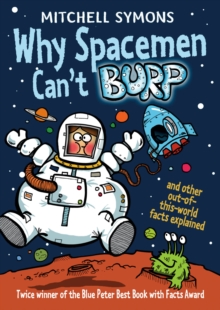 Why Spacemen Can't Burp...