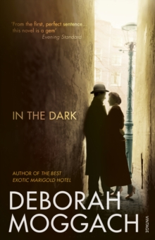 In the Dark : bestselling author of The Best Exotic Marigold Hotel