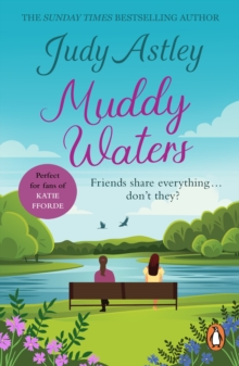 Muddy Waters : a funny, warm and entertaining novel that will leave you smiling from ear to ear!