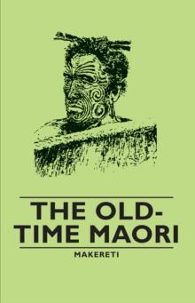 The Old-Time Maori