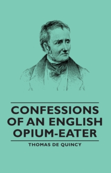 Confessions of an English Opium-Eater