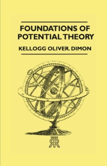 Foundations of Potential Theory