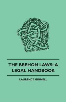 The Brehon Laws: A Legal Handbook