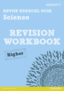 Revise Edexcel: Edexcel GCSE Science Revision Workbook - Higher, Paperback Book Revise Edexcel: Edexcel GCSE Science Revision Workbook - Higher, Paperback Book
