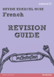 REVISE EDEXCEL: Edexcel GCSE French Revision Guide, Paperback Book REVISE EDEXCEL: Edexcel GCSE French Revision Guide, Paperback Book