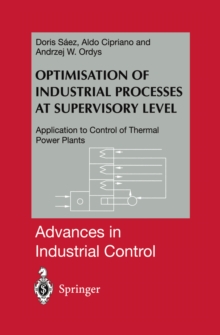 Optimisation of Industrial Processes at Supervisory Level : Application to Control of Thermal Power Plants