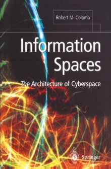 Information Spaces : The Architecture of Cyberspace