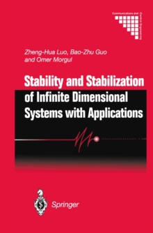 Stability and Stabilization of Infinite Dimensional Systems with Applications