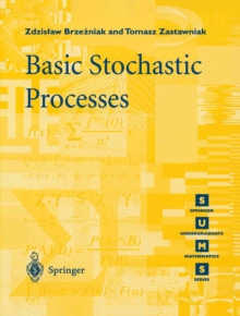 Basic Stochastic Processes : A Course Through Exercises