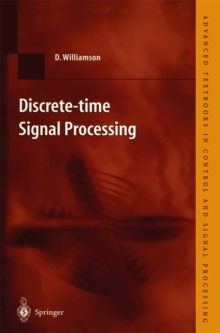 Discrete-time Signal Processing : An Algebraic Approach