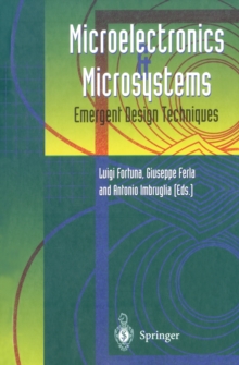 Microelectronics and Microsystems : Emergent Design Techniques