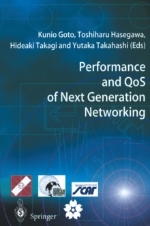 Performance and QoS of Next Generation Networking : Proceedings of the International Conference on the Performance and QoS of Next Generation Networking, P&QNet2000, Nagoya, Japan, November 2000