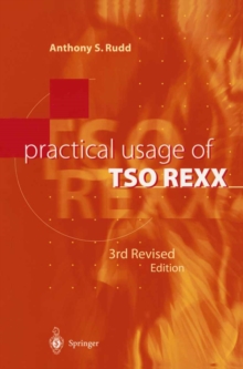 Practical Usage of TSO REXX