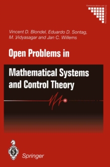 Open Problems in Mathematical Systems and Control Theory