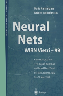 Neural Nets WIRN Vietri-99 : Proceedings of the 11th Italian Workshop on Neural Nets, Vietri Sul Mare, Salerno, Italy, 20-22 May 1999