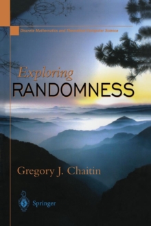Exploring RANDOMNESS, Paperback / softback Book Exploring RANDOMNESS, Paperback / softback Book