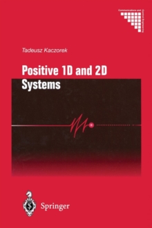 Positive 1D and 2D Systems, Paperback / softback Book Positive 1D and 2D Systems, Paperback / softback Book