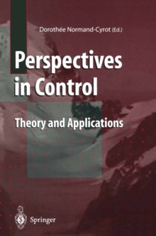 Perspectives in Control : Theory and Applications