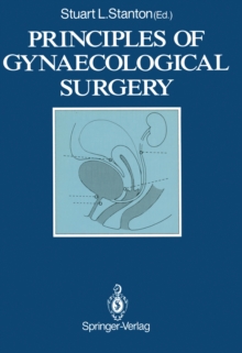 Principles of Gynaecological Surgery