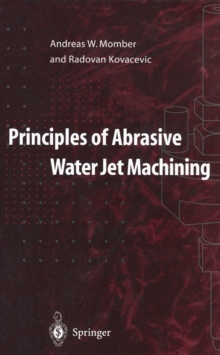 Principles of Abrasive Water Jet Machining