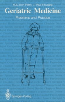 Geriatric Medicine : Problems and Practice