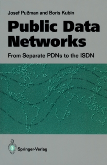 Public Data Networks : From Separate PDNs to the ISDN