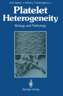 Platelet Heterogeneity : Biology and Pathology