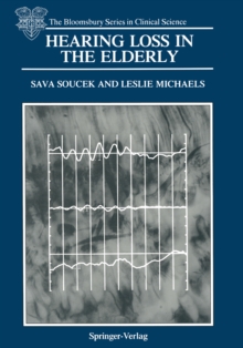 Hearing Loss in the Elderly : Audiometric, Electrophysiological and Histopathological Aspects