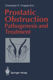 Prostatic Obstruction : Pathogenesis and Treatment