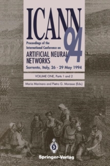 ICANN '94 : Proceedings of the International Conference on Artificial Neural Networks Sorrento, Italy, 26-29 May 1994 Volume 1, Parts 1 and 2