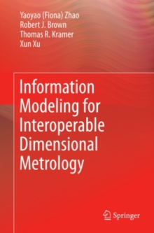 Information Modeling for Interoperable Dimensional Metrology