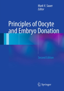 Principles of Oocyte and Embryo Donation