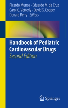 Handbook of Pediatric Cardiovascular Drugs