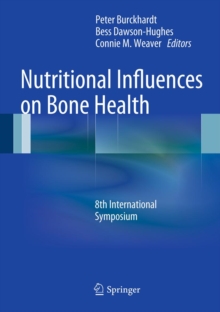 Nutritional Influences on Bone Health : 8th International Symposium