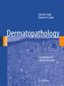 Dermatopathology : Classification of Cutaneous Lesions